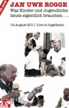 Rogge Live - Vortrag über Erziehung auf DVD