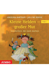 Kleine Helden grosser Mut - CD - Jan Uwe Rogge Angelika Bartram