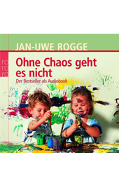 Ohne Chaos geht es nicht - CD - Jan Uwe Rogge