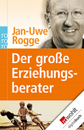 Der grosse Erziehungsratgeber