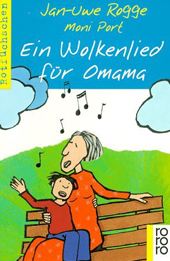 Wolkenlied für Omama Jan Uwe Rogge Moni Port