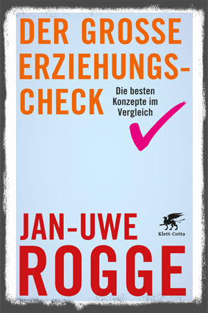 Rogge_grosse_Erziehungscheck