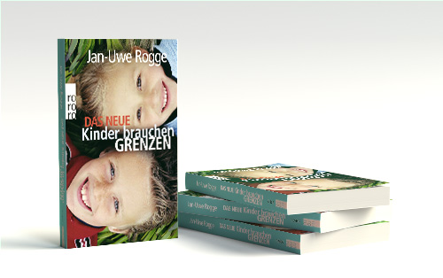 Kinder brauchen Grenzen - Jan Uwe Rogge