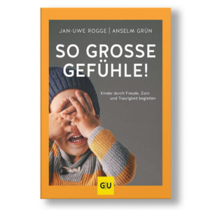 Jan-Uwe Rogge, Anselm-Grün - So große Gefühle