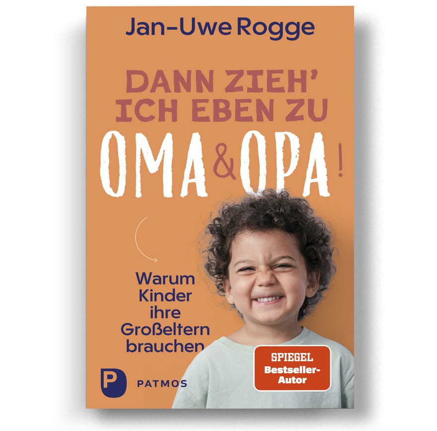 Jan-Uwe Rogge Dann zieh ich eben zu oma und opa shop